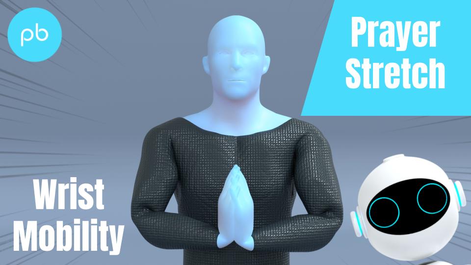 Wrist Extension Mobility Prayer Stretch