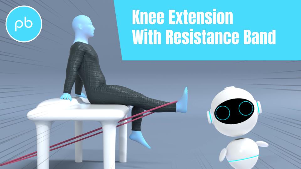 Resisted Knee Extension
