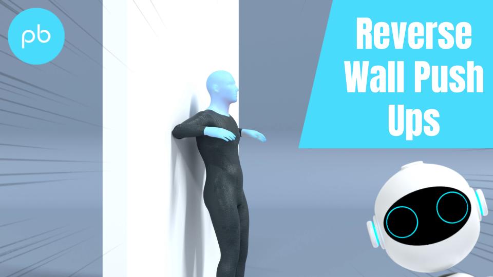 Reverse Wall Push Up