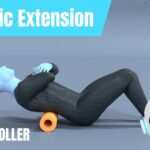 Thoracic Extension on a Foam Roller