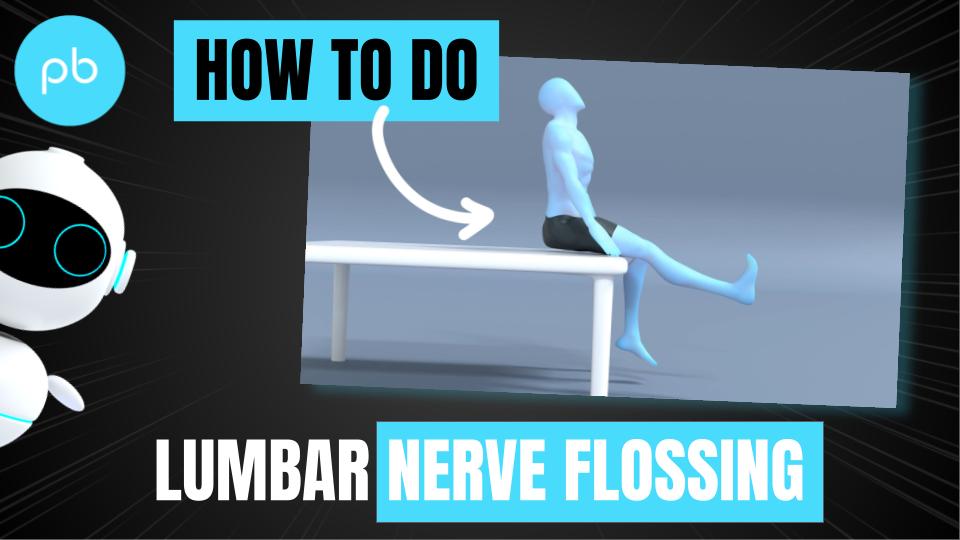 Lumbar Nerve Flossing